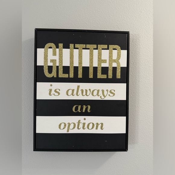 Glitter Always an Option Frame 🖼️ - Picture 1 of 4